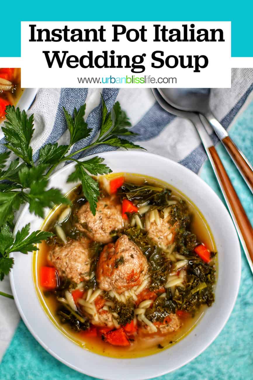 Bowl of Instant Pot Italian Wedding Soup with title text