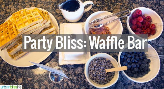 Party Bliss: Host a Waffle Bar!