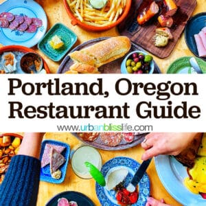colorful food spread from Olympia Provisions restaurant with title text that reads "Portland, Oregon Restaurant Guide"