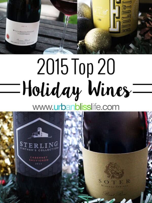 2015 Top 20 Holiday Wines by UrbanBlissLife.com