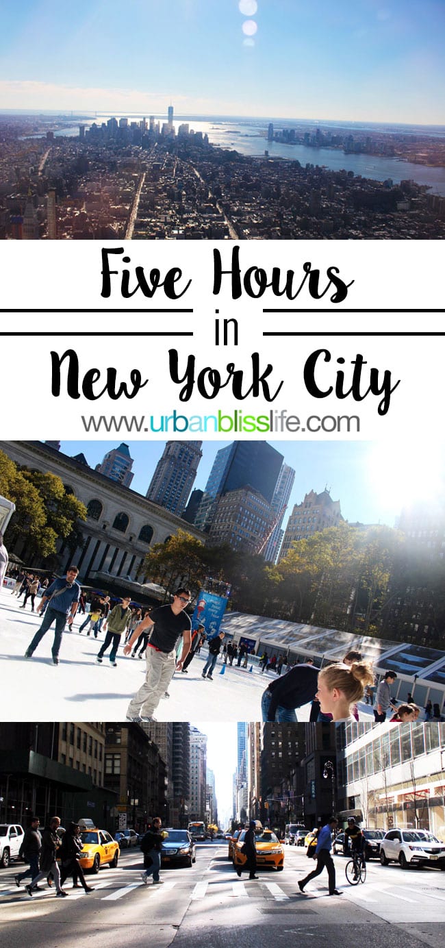 5 Hours in NYC by UrbanBlissLife.com