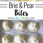 Brie and Pear Appetizer Bites recipe on UrbanBlissLife.com