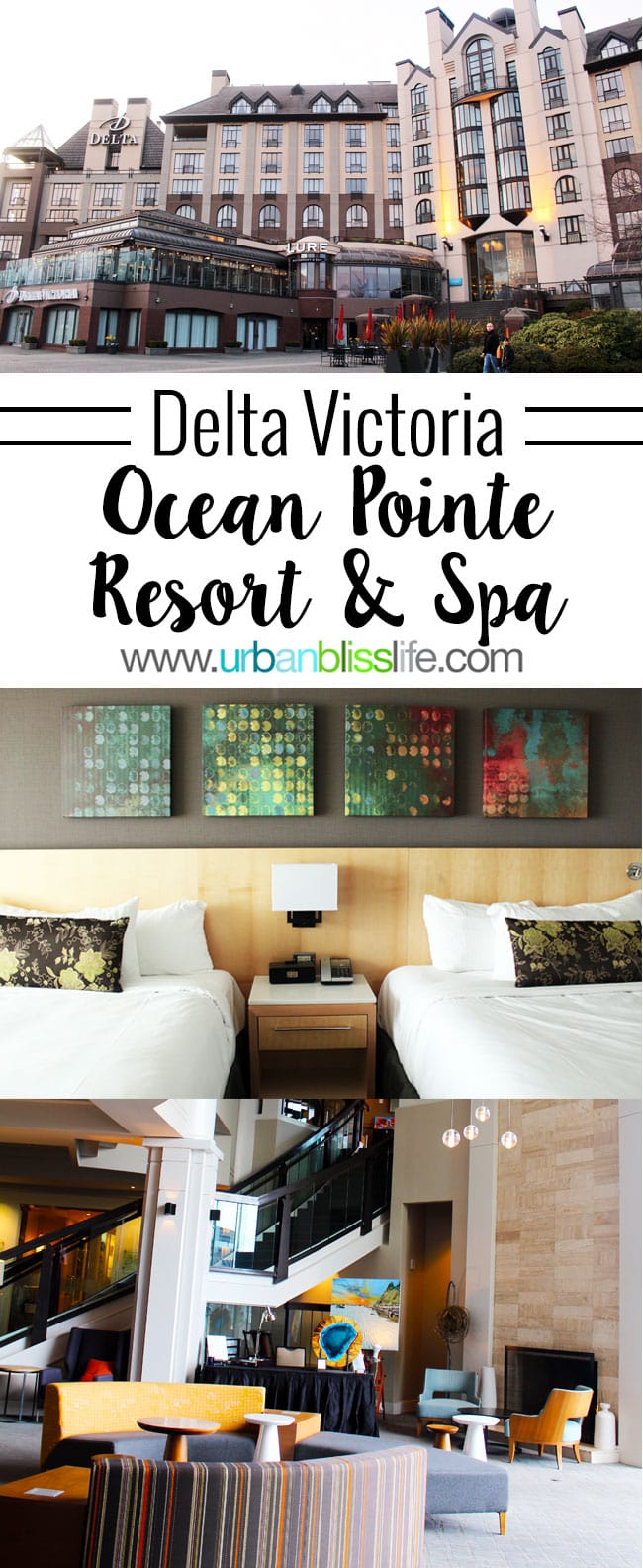 Travel to Victoria BC: Delta Victoria Ocean Pointe Resort on UrbanBlissLife.com