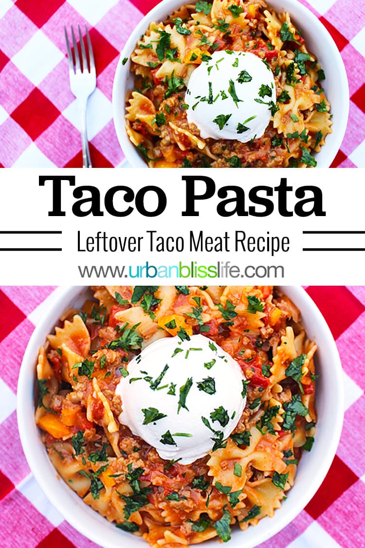 Taco Pasta in bowls with title text that reads "Taco Pasta Leftover Taco Meat Recipe."