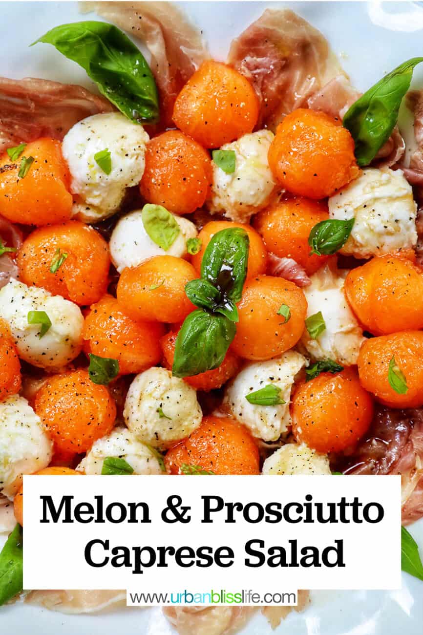 Melon prosciutto caprese salad with title text overlay.
