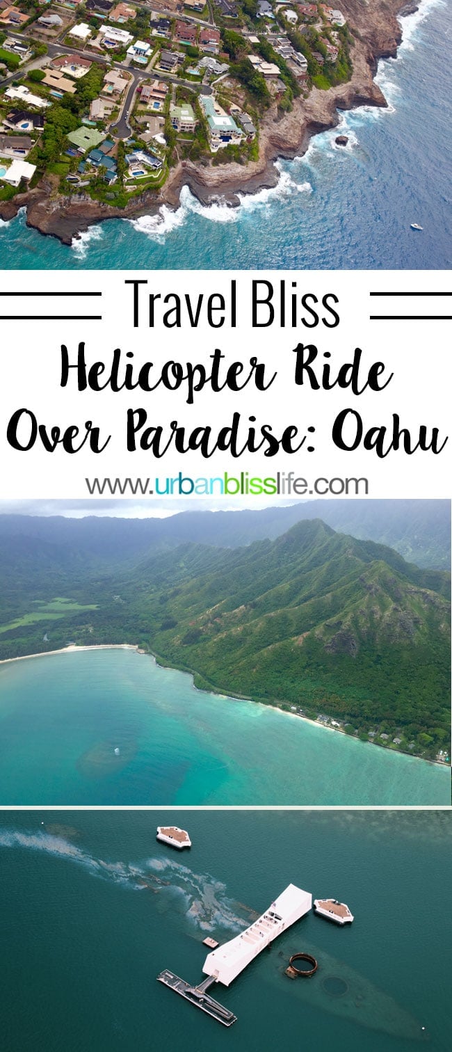 Helicopter Ride over Oahu Island, Hawaii. Amazing scenic photos on UrbanBlissLife.com