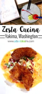 Zesta Cucina restaurant offers casual fine dining in Yakima, Washington. Restaurant review on UrbanBlissLife.com