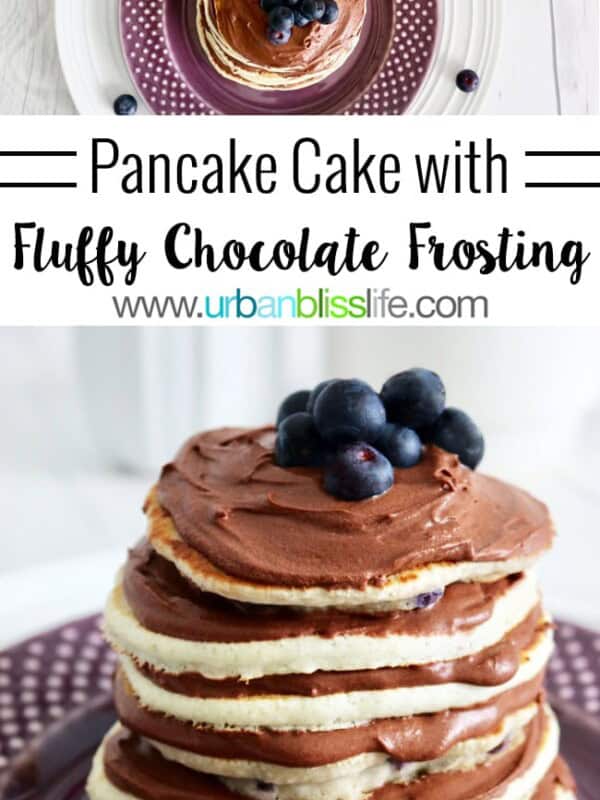 Pancake Cake Stacks with Dairy-Free Chocolate Frosting recipe on UrbanBlissLife.com