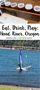 What to do and where to eat, drink, and play in Hood River Oregon travel tips on UrbanBlissLife.com