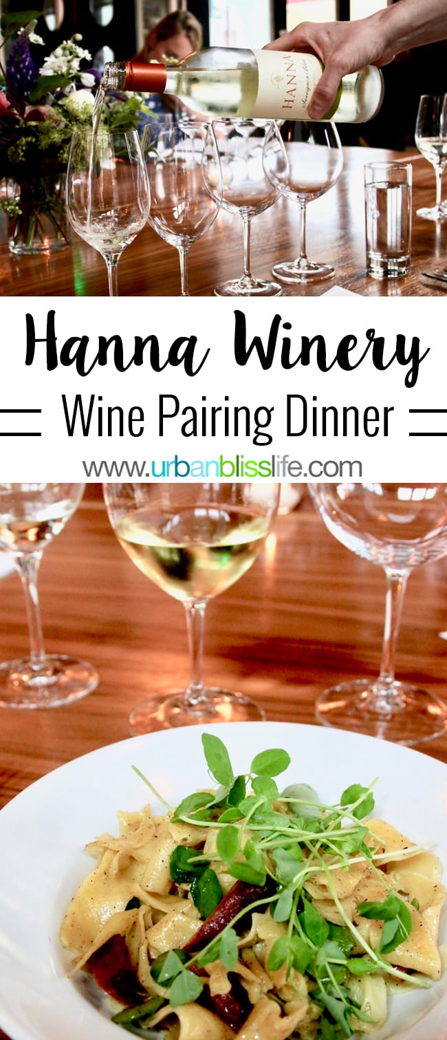 Hanna Winery California Wine Pairing Dinner on UrbanBlissLife.com