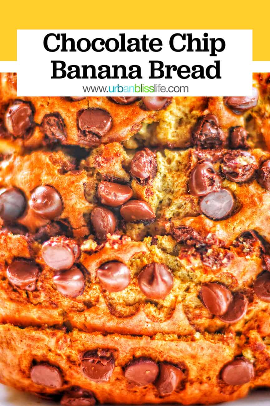 chocolate chip banana bread with text overlay.