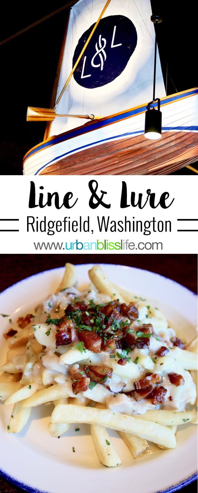 Line and Lure restaurant Ridgefield Washington, restaurant review on UrbanBlissLife.com