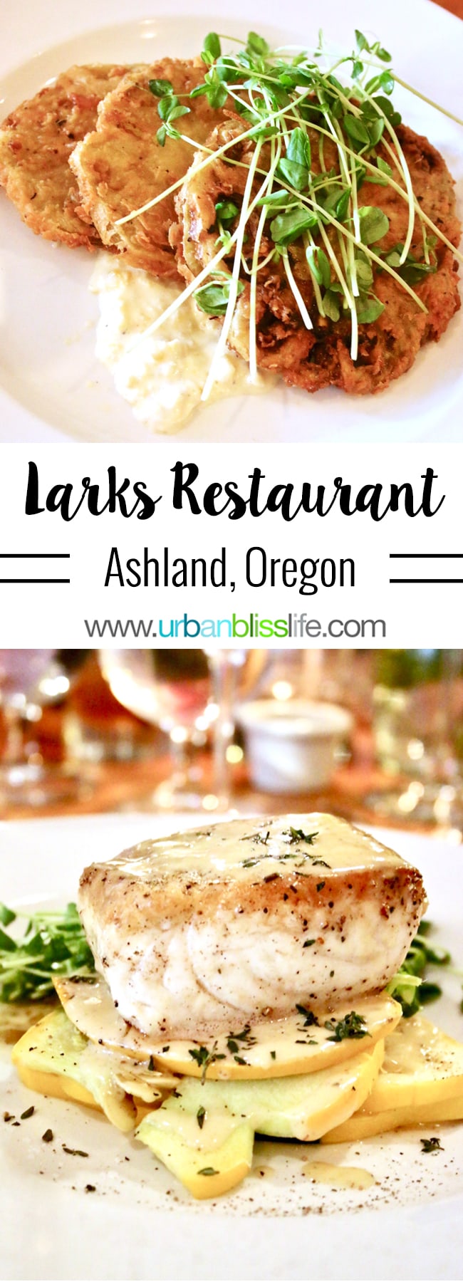 Larks Restaurant in Ashland, Oregon. Restaurant review on UrbanBlissLife.com