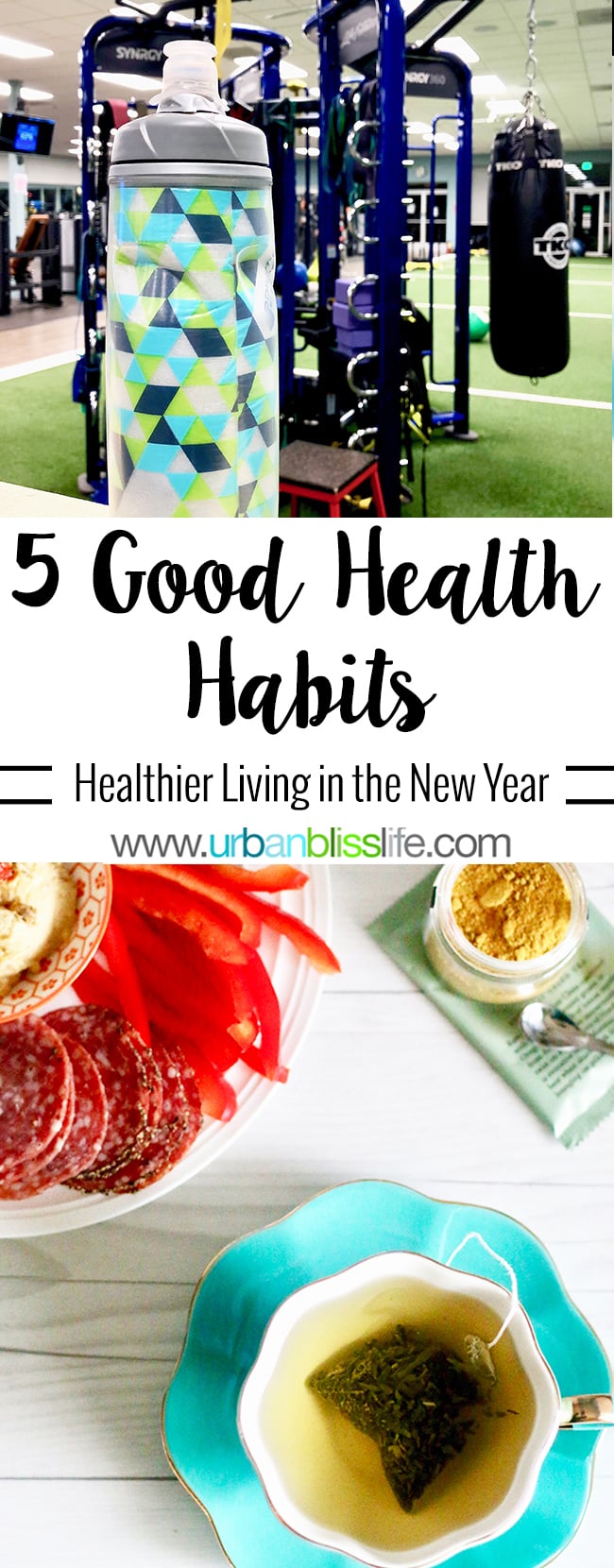 Good Health Habits to start in the new year, on UrbanBlissLife.com