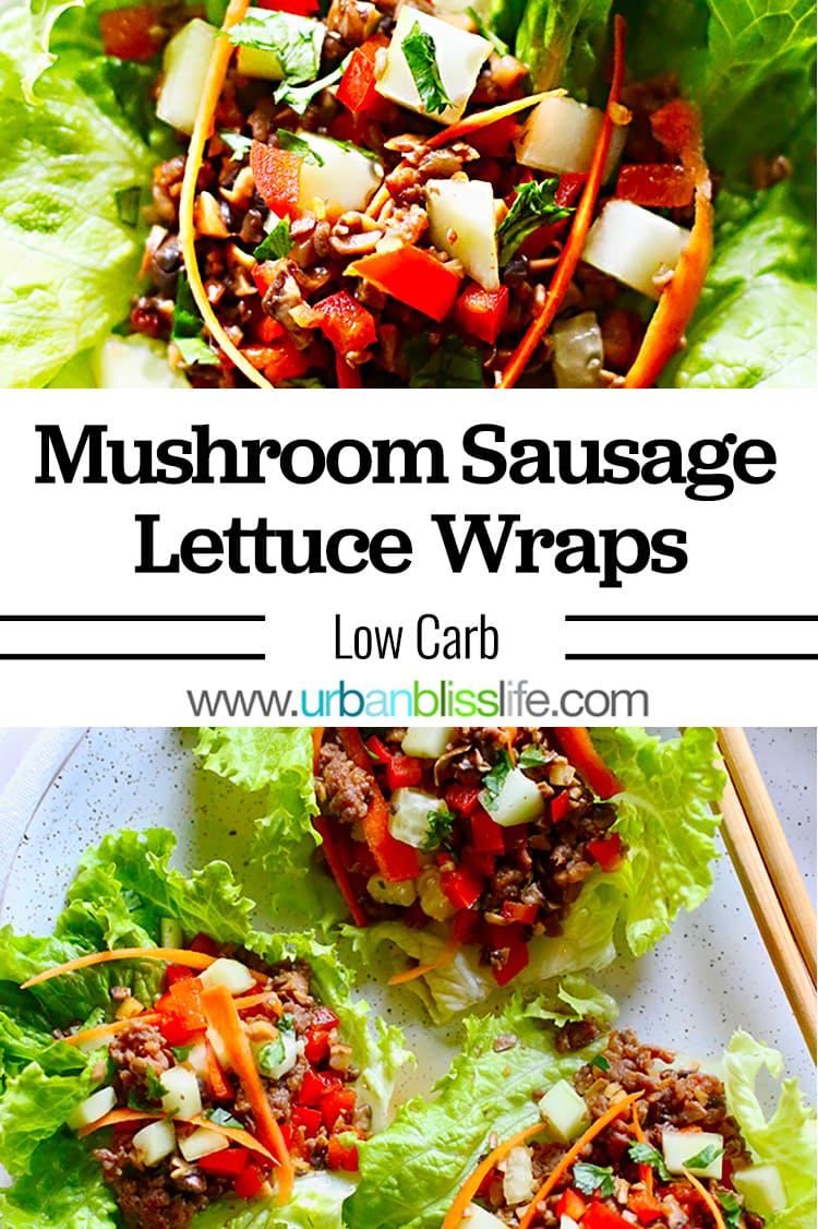 Mushroom Sausage Lettuce Wraps