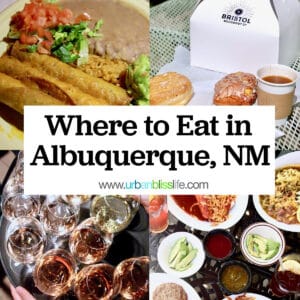 Where to Eat in Albuquerque, New Mexico.