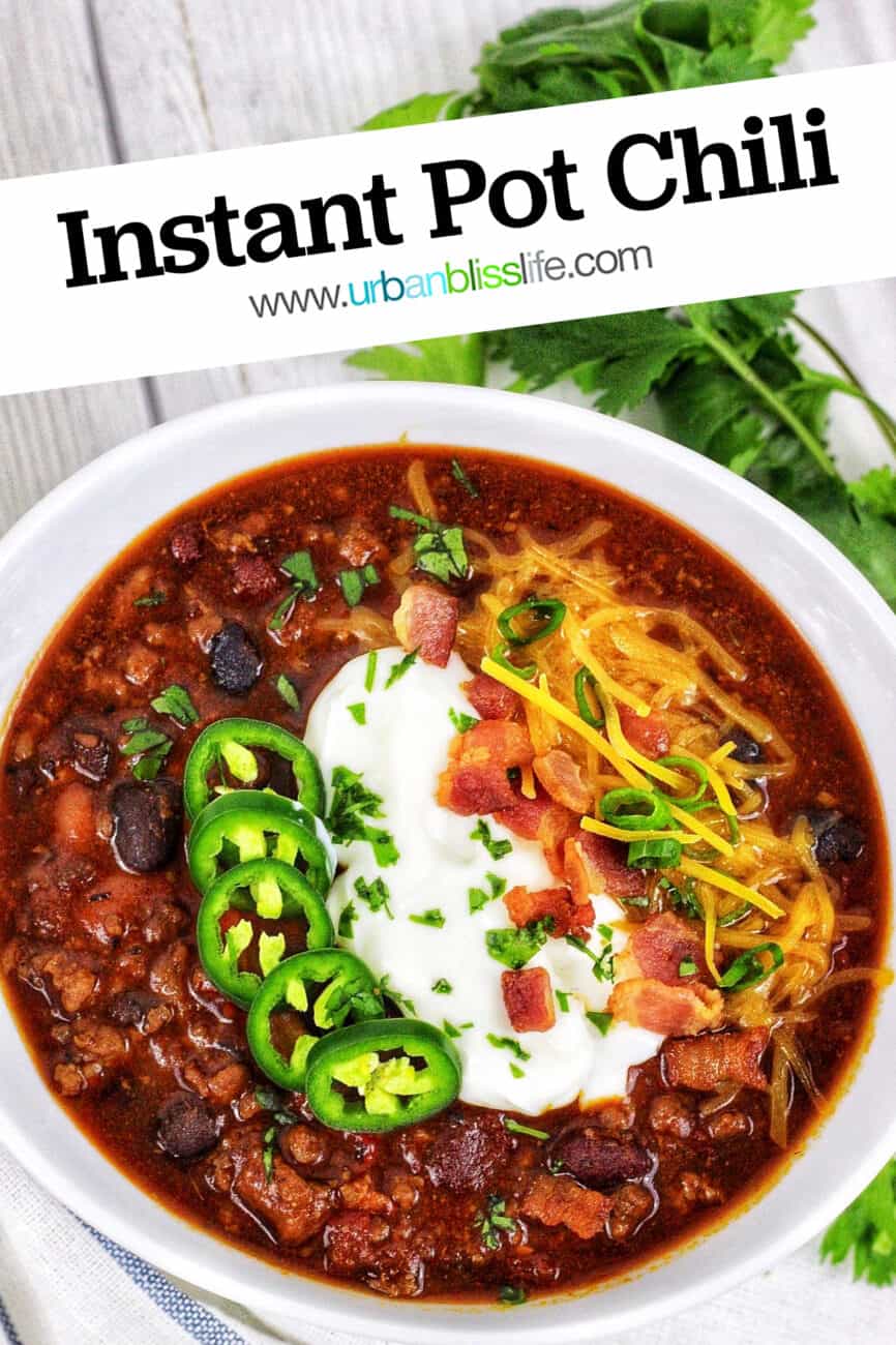 bowl of the best instant pot chili! with title text