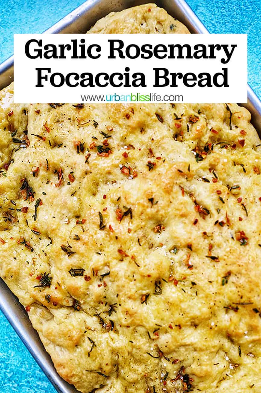pinterest image for Garlic Rosemary Focaccia Bread