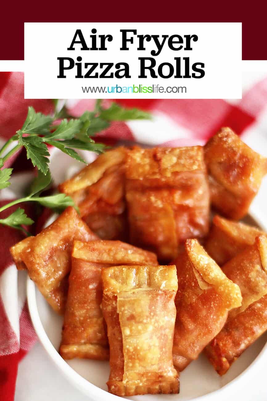 Air Fryer Pizza Rolls in a bowl with title text