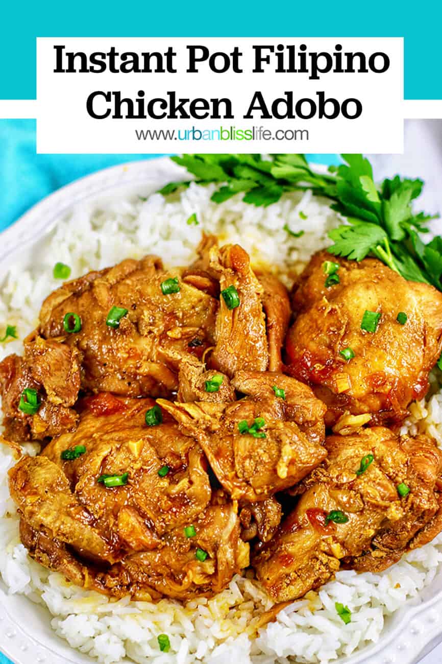 Instant Pot Filipino Chicken Adobo over rice with title text