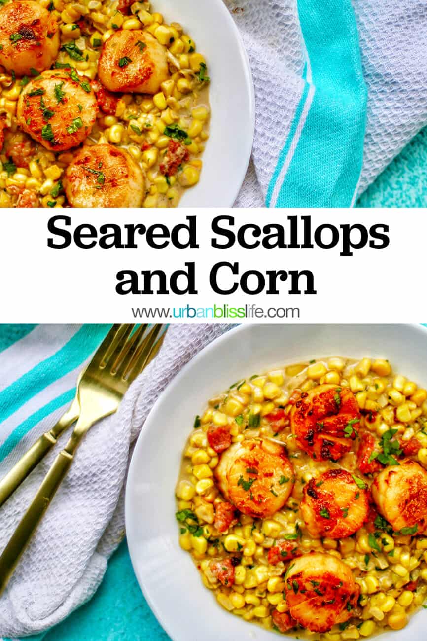 Seared Scallops and Corn with text for Pinterest