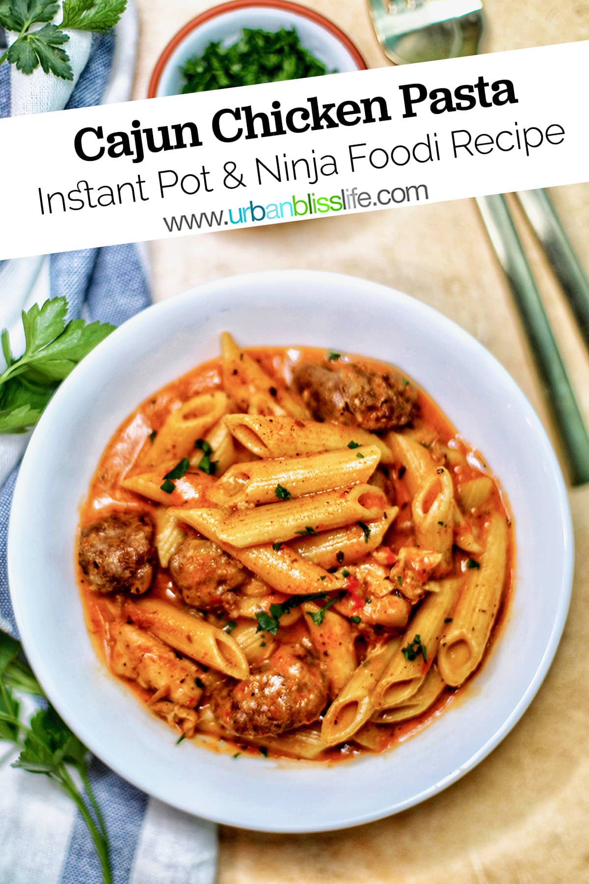 Instant Pot Cajun Chicken Pasta Urban Bliss Life