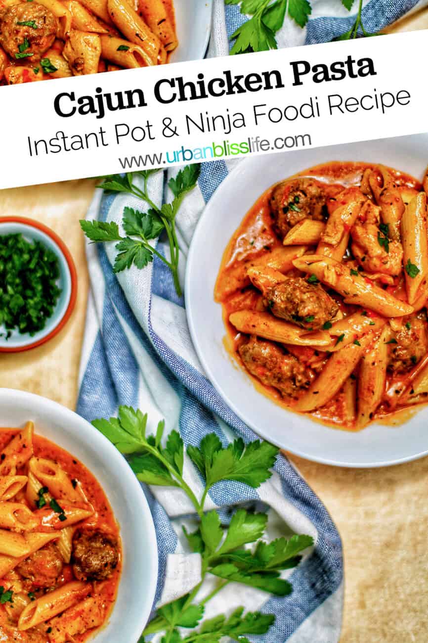 bowls of Instant Pot Cajun Chicken Pasta with title text for Pinterest