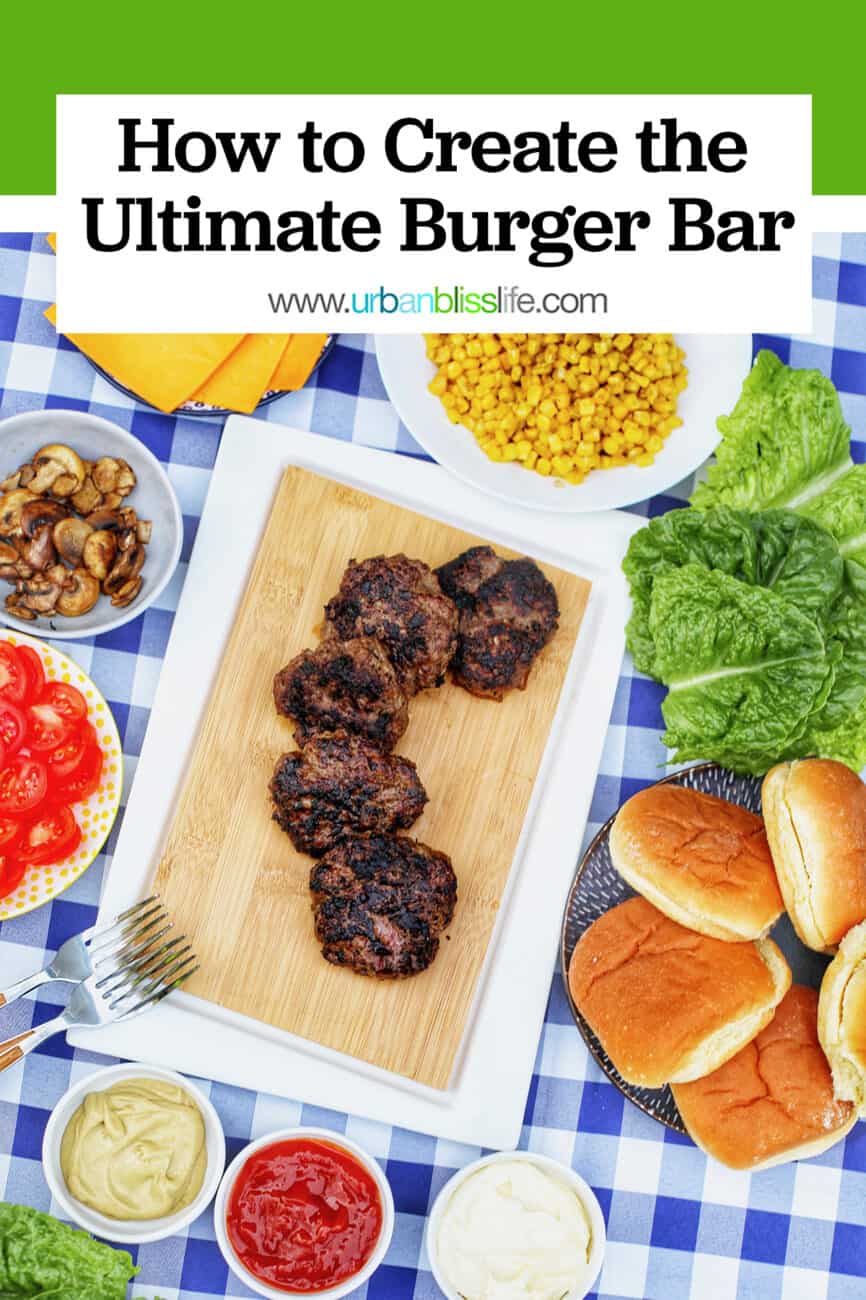 the ultimate burger bar with all the fixings on checkered tablecloth with text overlay