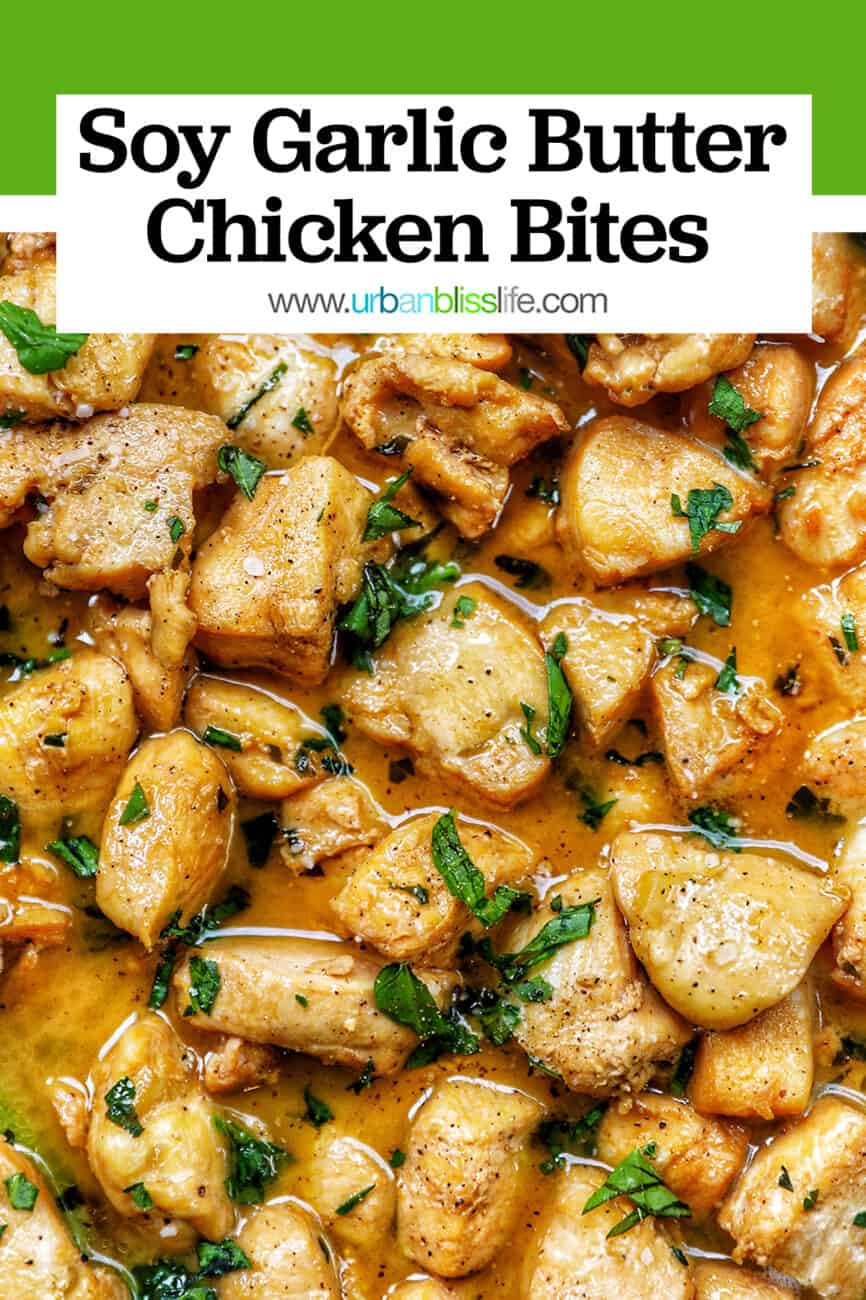 soy garlic butter chicken bites with text overlay