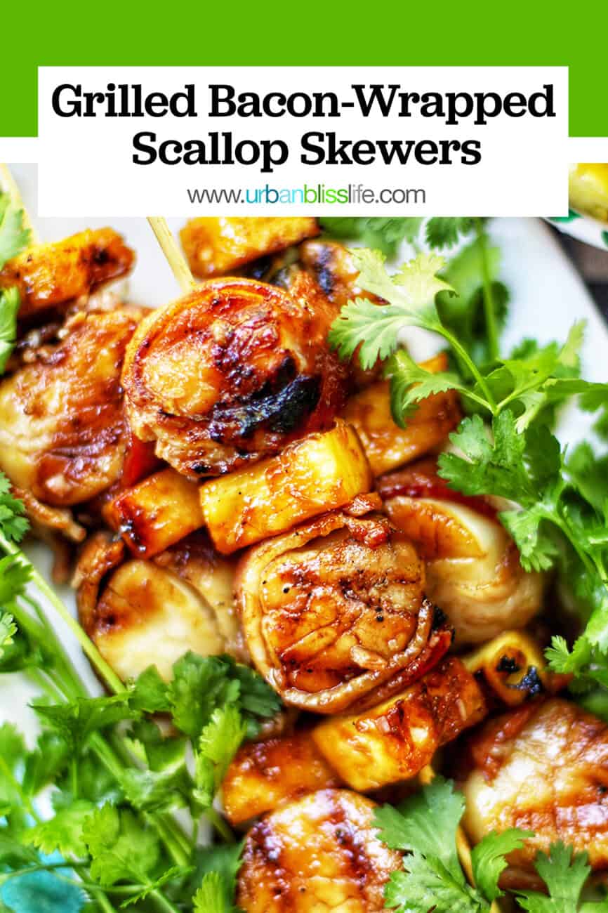 grilled bacon-wrapped scallop skewers with pineapple and parsley and text overlay