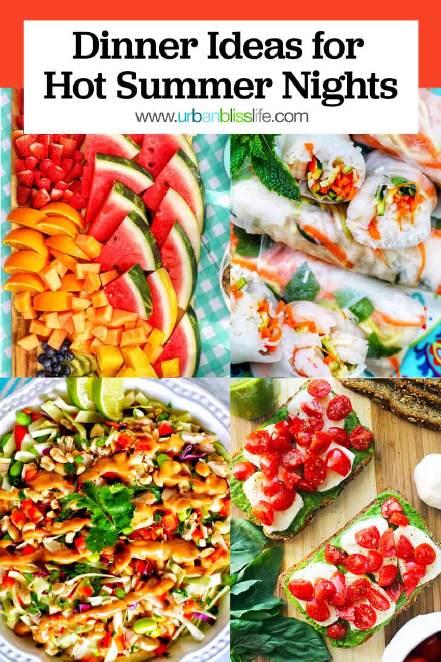 photos of easy dinner ideas for hot summer nights with text overlay