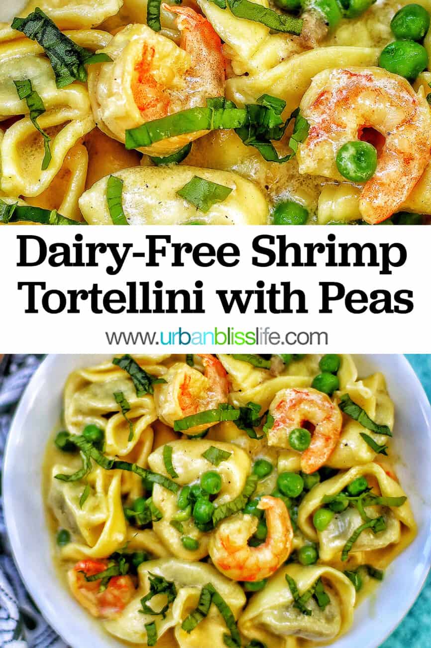 Dairy-Free Shrimp Tortellini with Peas in a bowl with text overlay