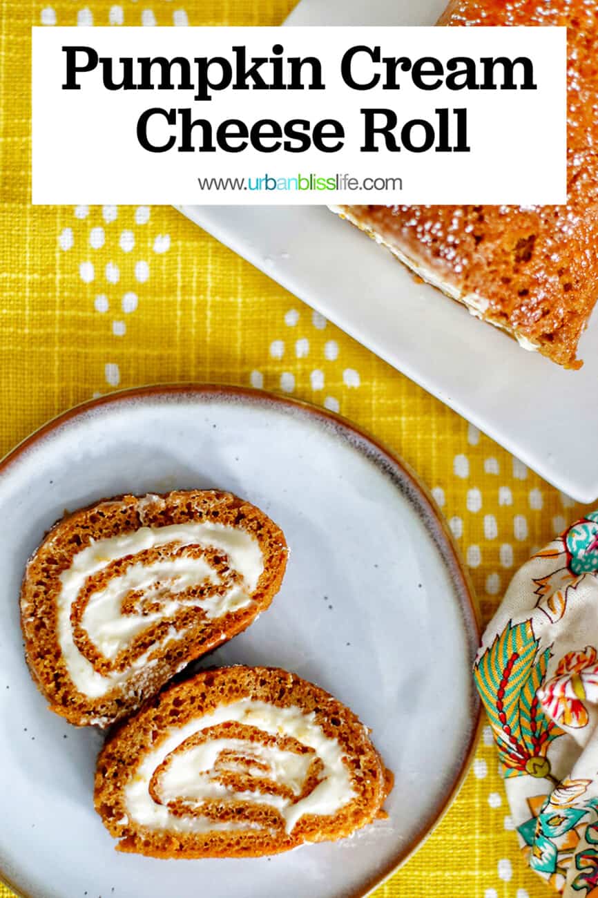 Pumpkin Cream Cheese Roll sliced on plates with text overlay