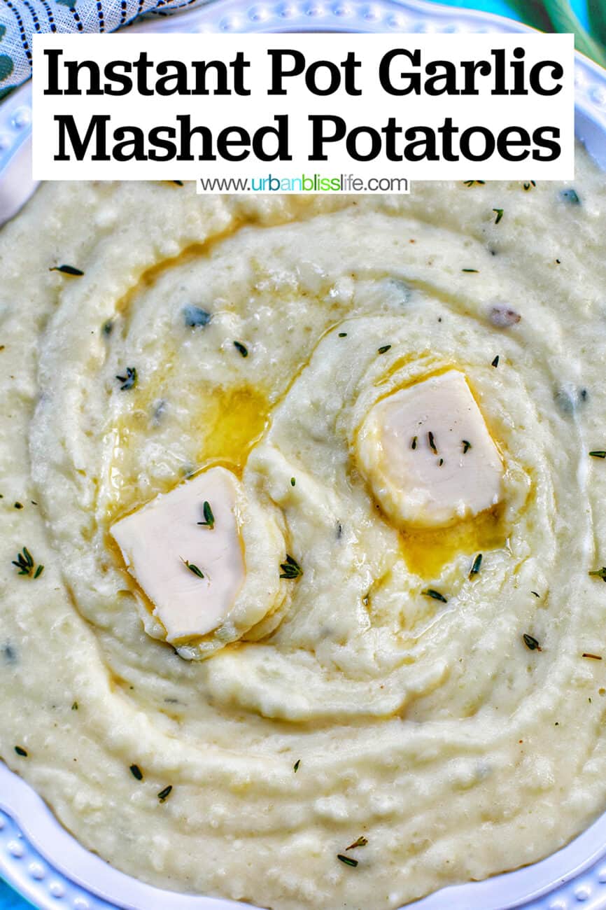 Instant Pot Garlic Mashed Potatoes with text overlay