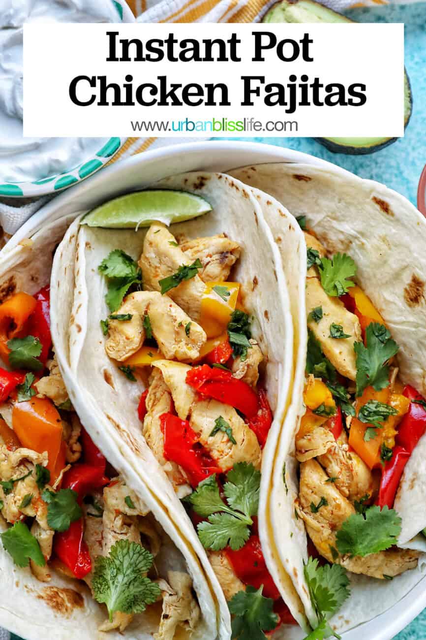 instant pot chicken fajitas with title text