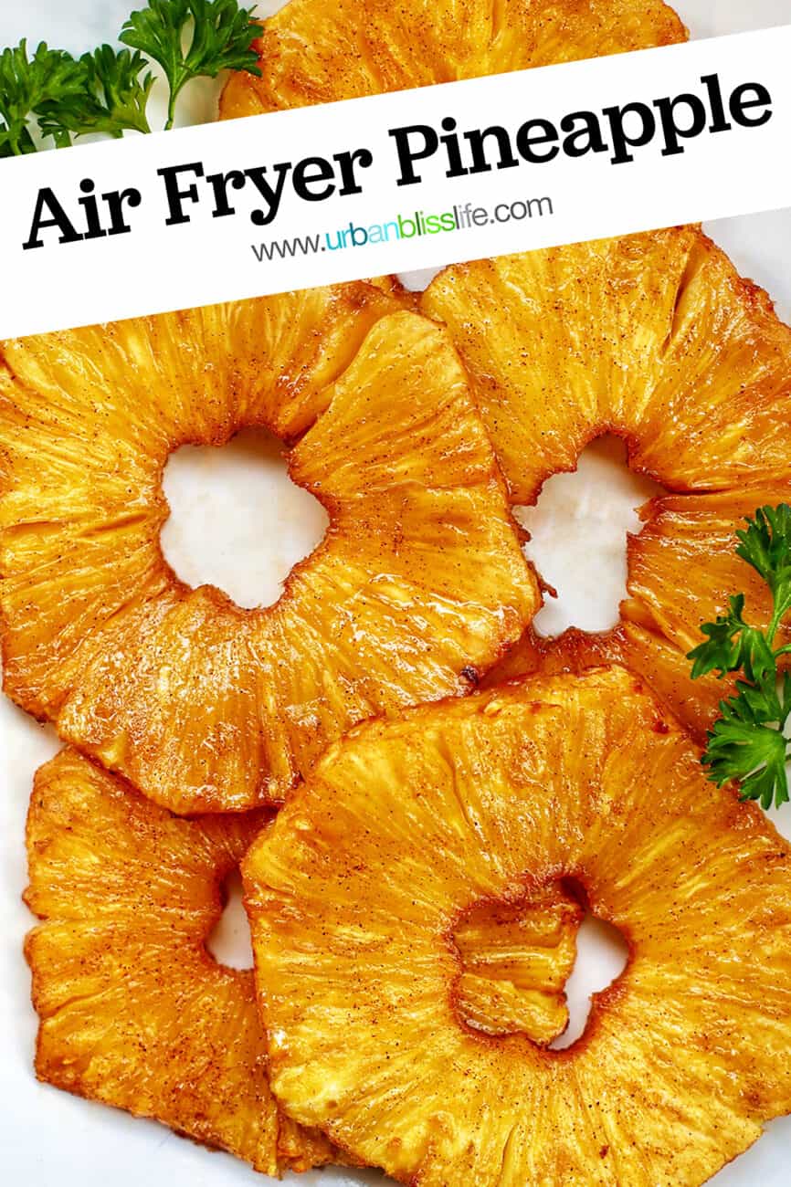 Air Fryer Pineapple with text overlay