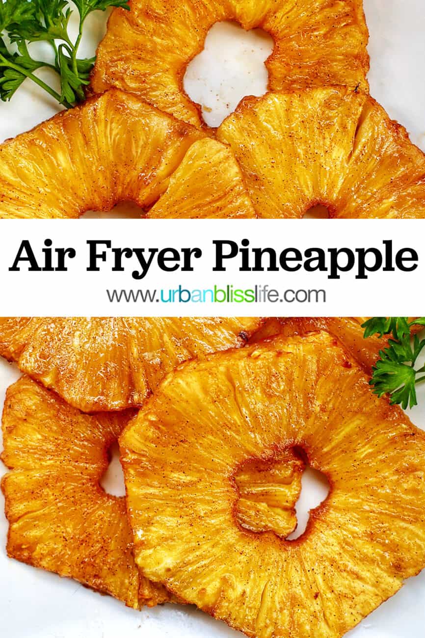 air fryer pineapple slices with text overlay.