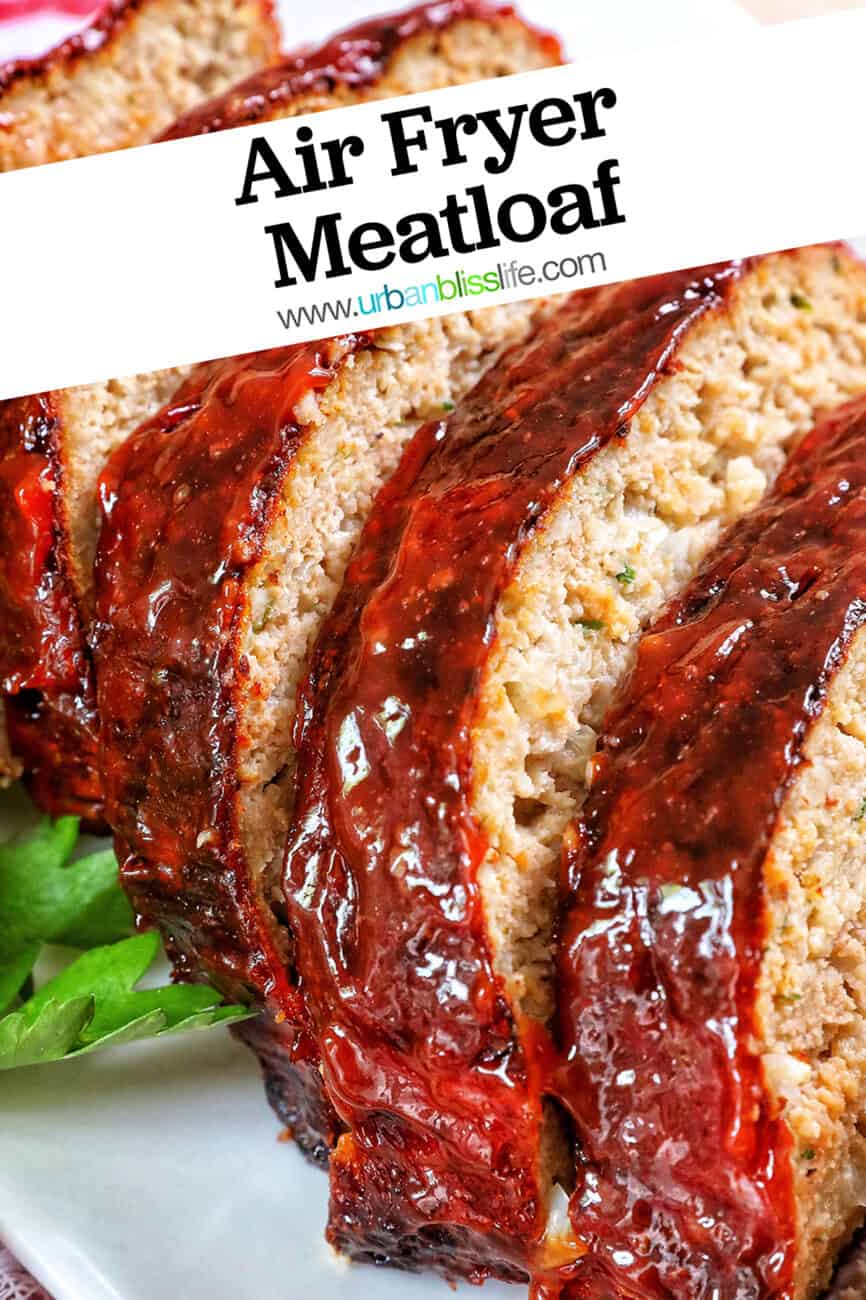 slices of glazed air fryer meatloaf with title text overlay.