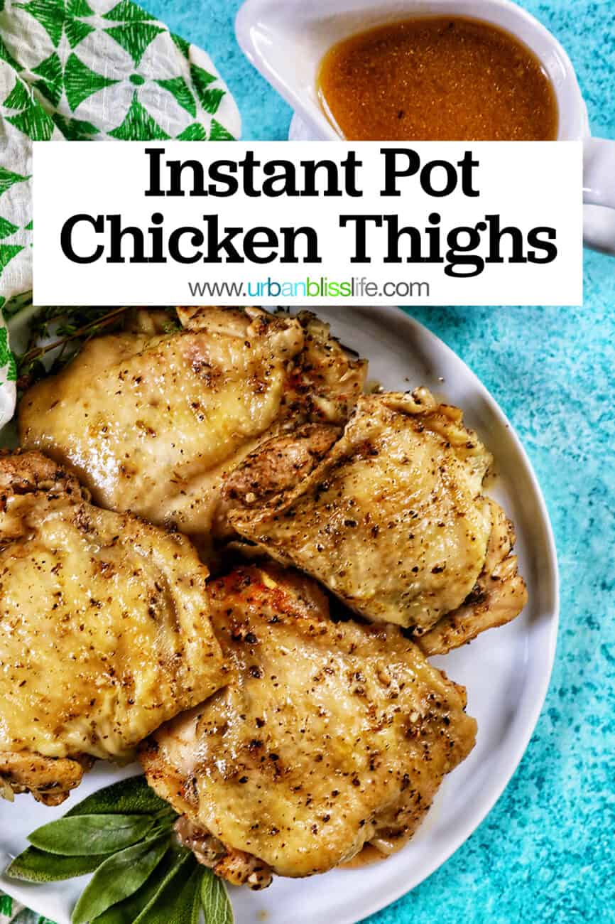 four instant pot chicken thighs on a white plate with green napkin and blue background with title text overlay.