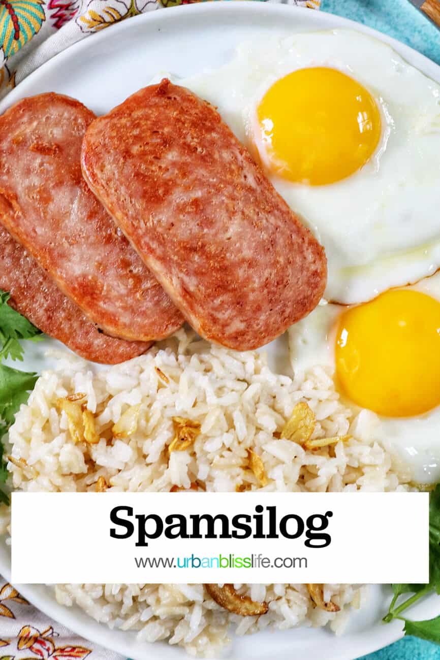 Plate of Spamsilog: slices of Spam, two eggs over easy, and Filipino Sinangag garlic rice with greens and title text overlay.