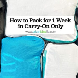 how to pack for a week in a carry on text overlay on photos of luggage and packing cubes.