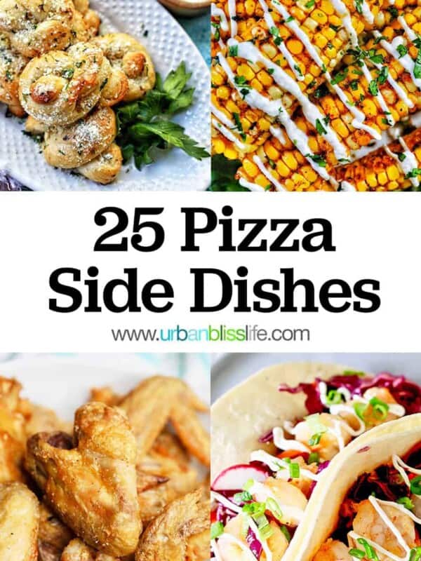25 pizza side dishes with text overlay.
