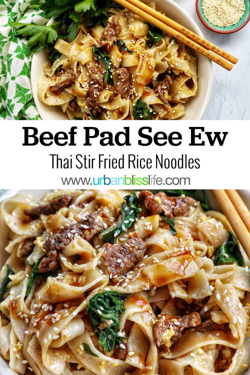 bowl of beef pad see ew noodles, bok choy, chopsticks with title text overlay.
