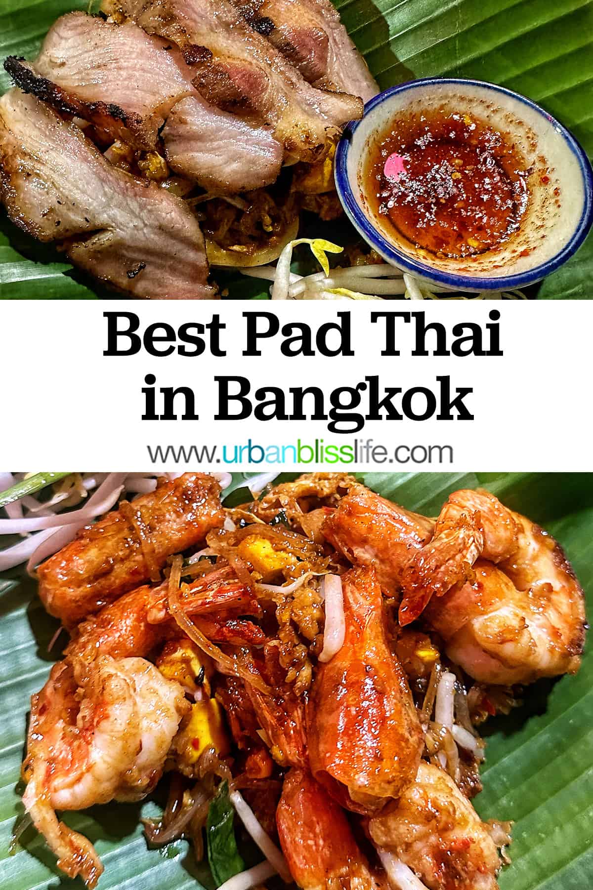 Best Pad Thai in Bangkok Urban Bliss Life