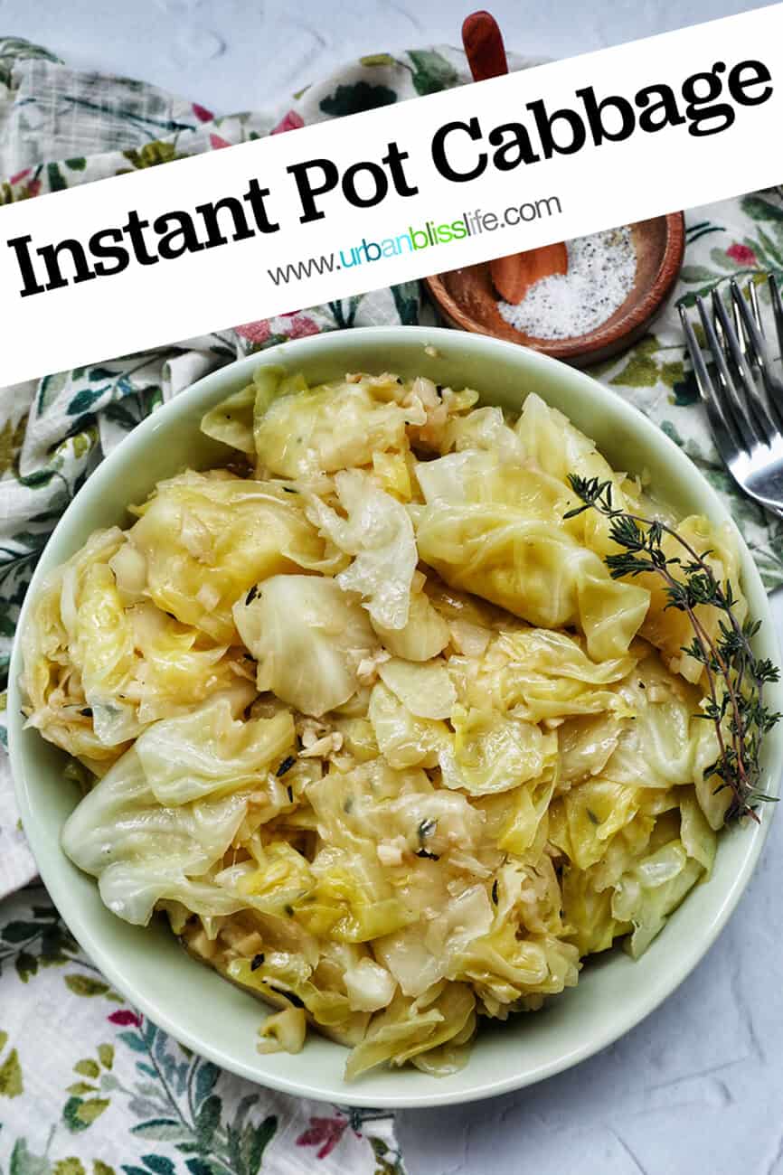 bowl of cooked instant pot cabbage with thyme sprigs with title text that reads Instant Pot Cabbage.