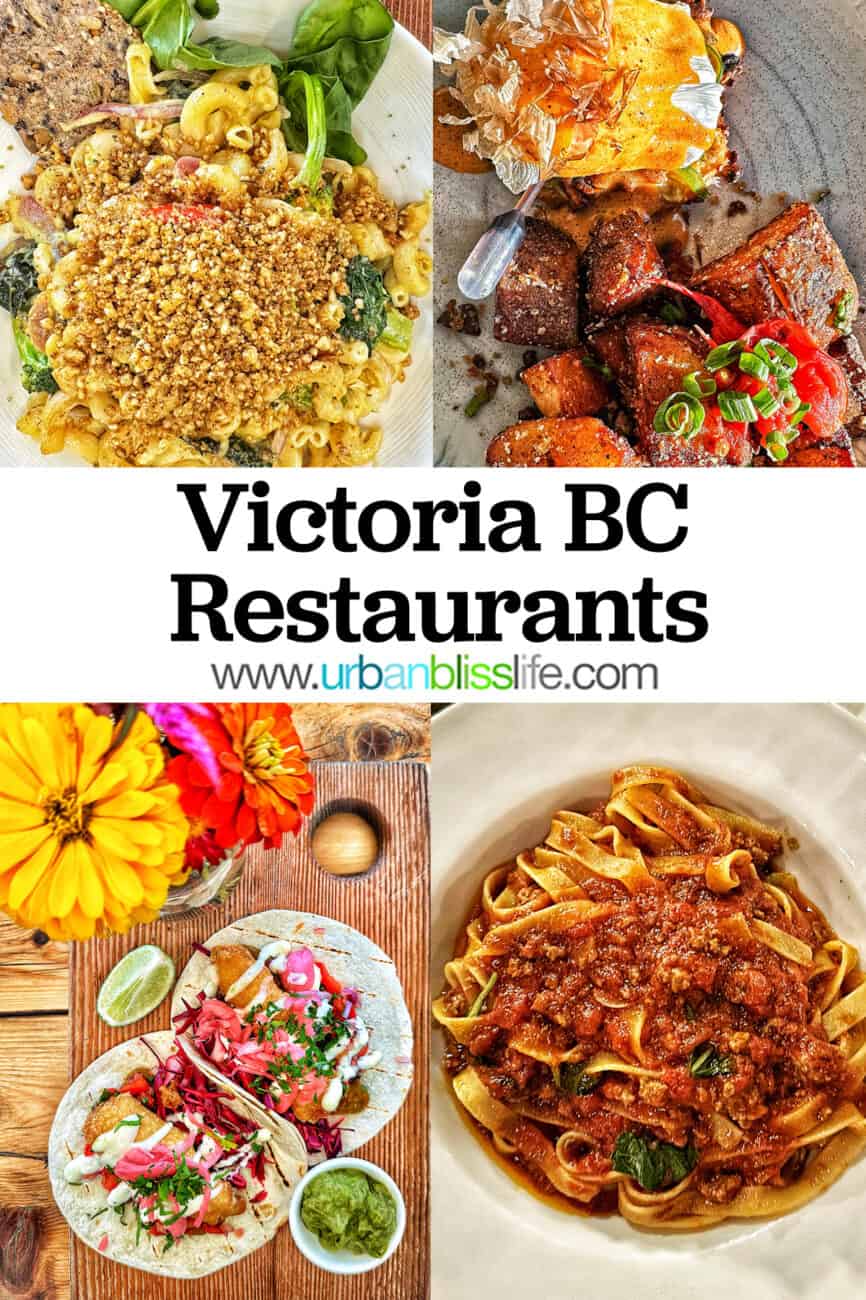 four dinner dishes of pasta, tacos, seafood benedict, and vegan mac and cheese with title text that reads Victoria BC restaurants.