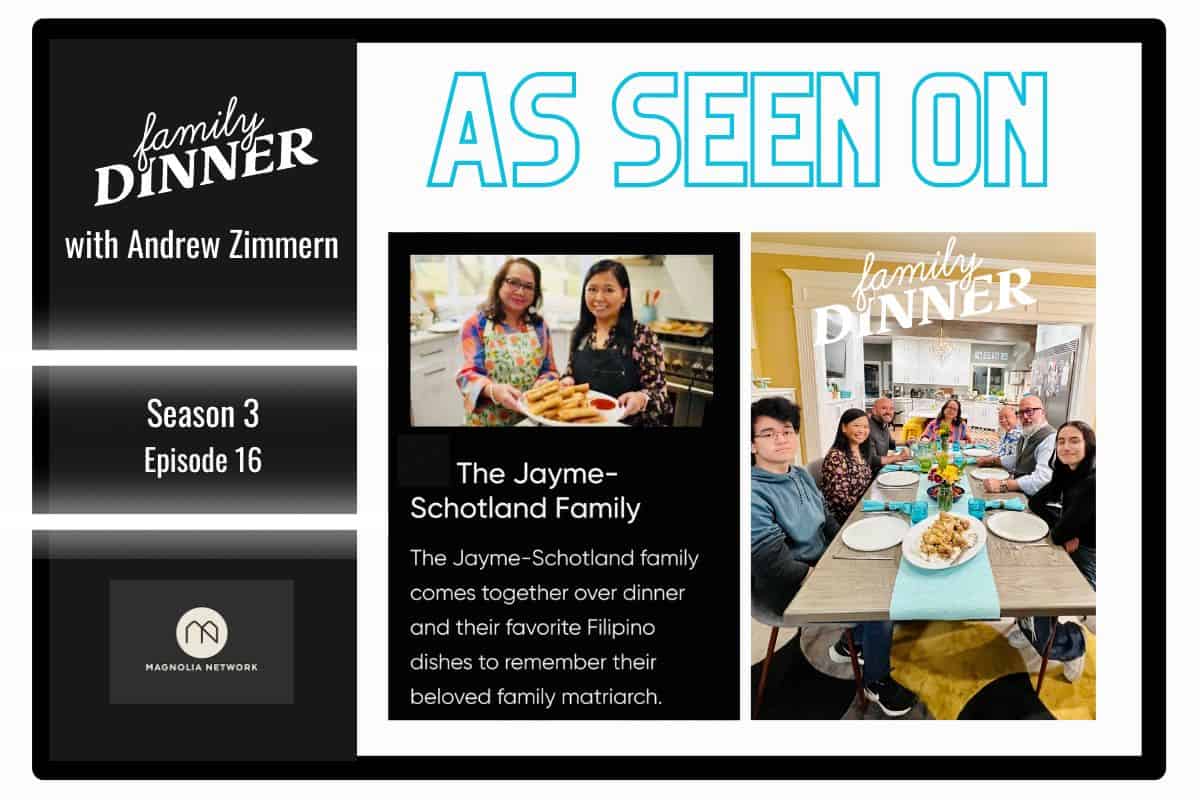 As Seen On Family Dinner TV Show with Andrew Zimmern graphic with two photos of the Jayme-Schotland Family and Chef Andrew Zimmern.