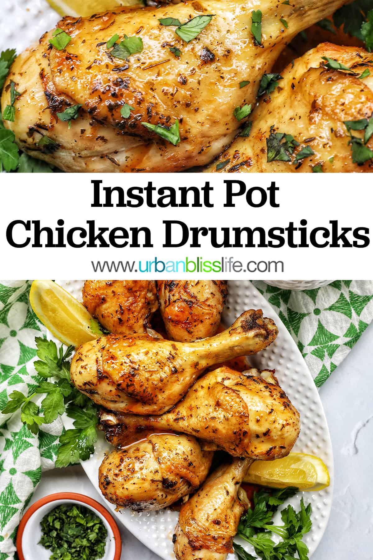 Instant Pot Chicken Drumsticks - Urban Bliss Life