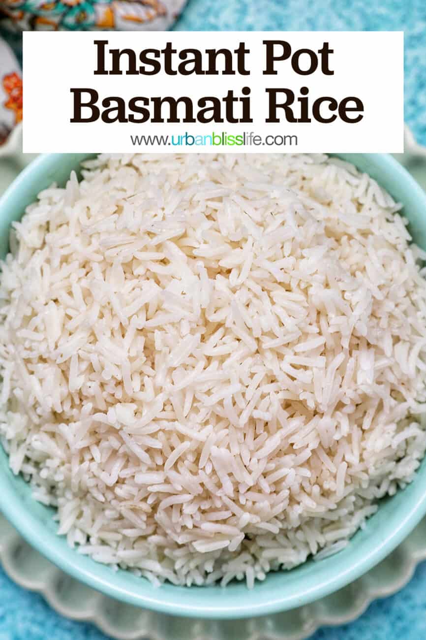 white basmati rice in a blue bowl on green plate with title text that reads Instant Pot Basmati Rice.