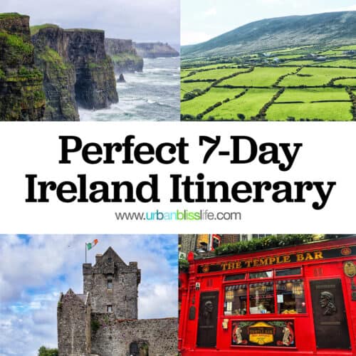 four pictures of the Cliffs of Moher, Ireland countryside, Irish castle, and Temple Bar with title text that reads "Perfect 7-Day Itinerary."